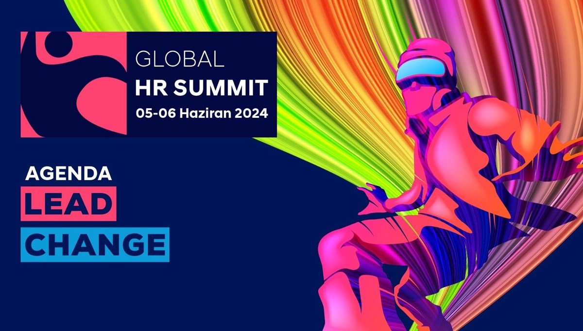 Global HR Summit 2024 "Değişimi yönetmekte öncü ol" temasıyla ilk gününü tamamladı